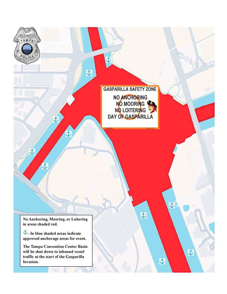 Special Marine warning for #gasparilla. No Anchoring, Mooring, or Loitering in areas shaded red. - In blue shaded areas indicate approved anchorage areas for event. The Tampa Convention Center Basin will be shut down to inbound vessel traffic at the start of the Gasparilla Invasion.