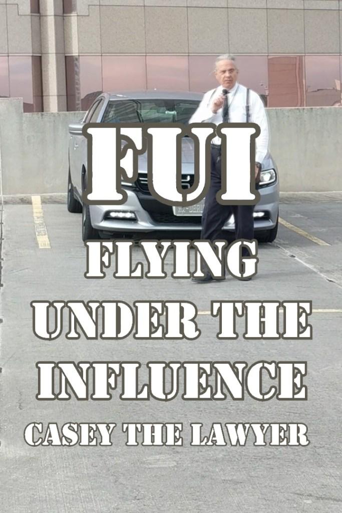 Flying Under The Influence