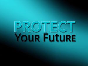 Protect Your Future