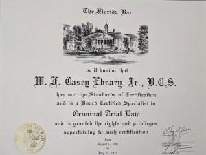 W.F. ”Casey” Ebsary, Jr. Board Certified Criminal Trial Lawyer
