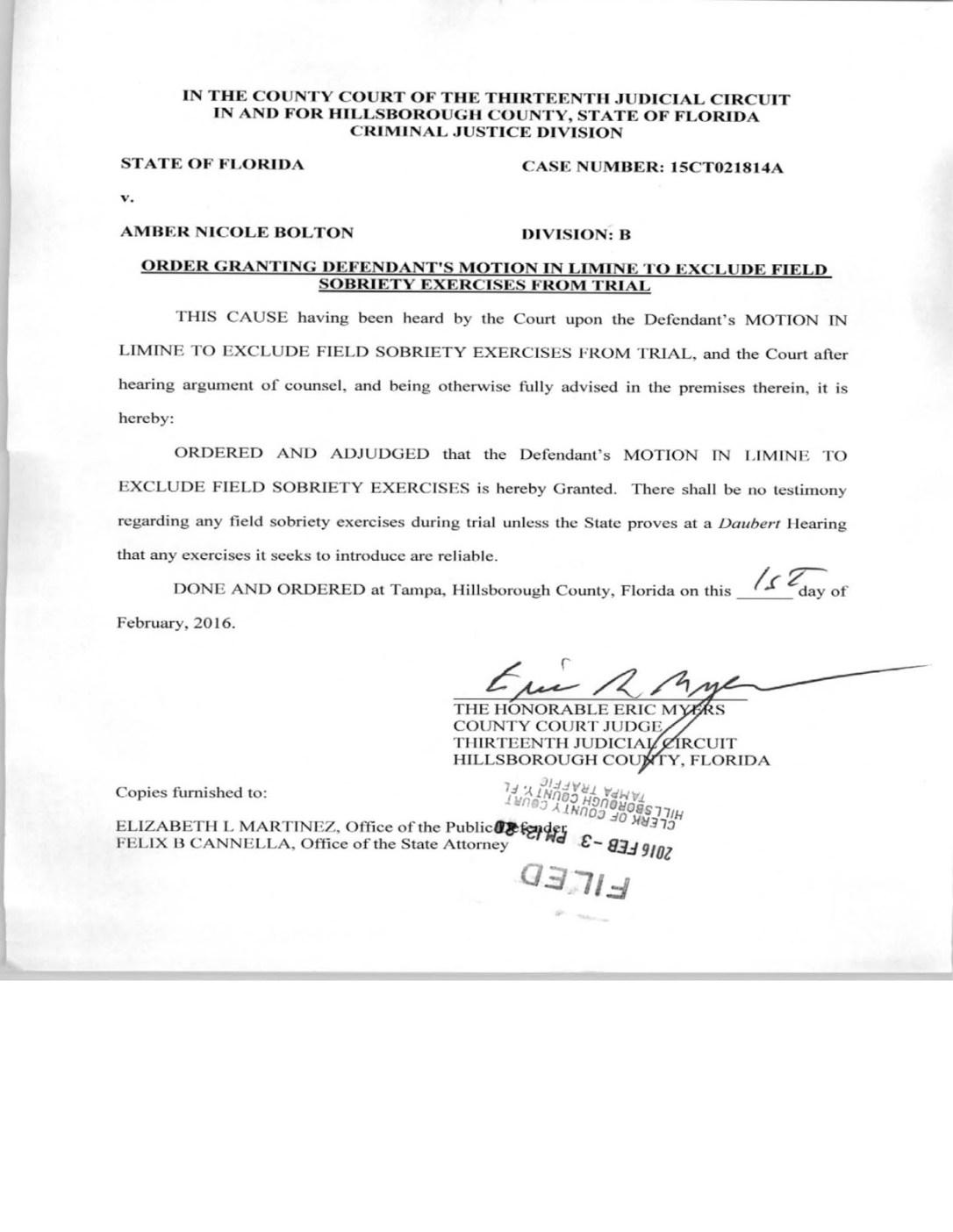 Field sobriety exercises are inadmissible in this case unless the State of Florida demonstrates their reliability to the Court in a Daubert hearing